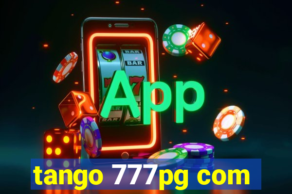 tango 777pg com